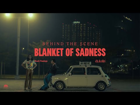 Oslo Ibrahim feat Rendy Pandugo - Blanket Of Sadness (Behind The Scenes)