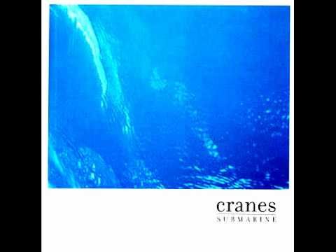 CRANES - submarine (greg long's patina mix)