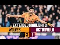 Brilliant Neves & Jimenez goals hand Wolves victory! | Wolves 2-1 Aston Villa | Extended Highlights