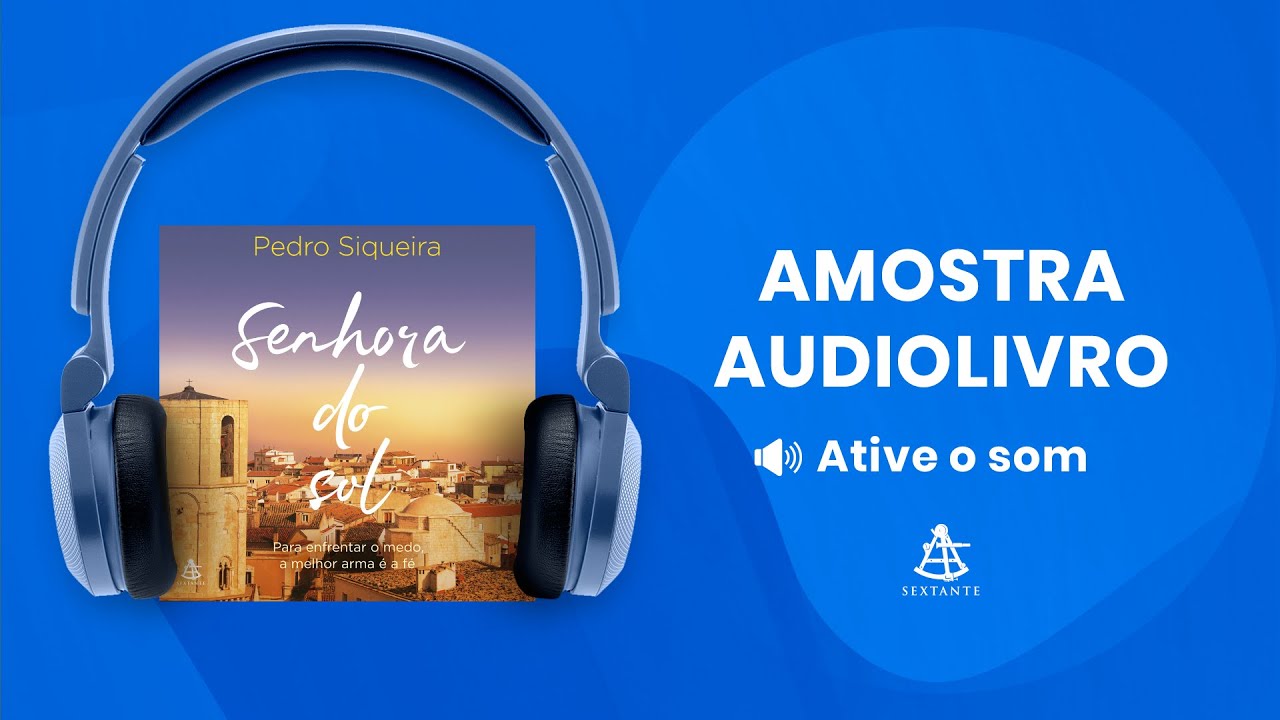 Senhora do sol - Amostra - Editora Sextante (Audiolivro)