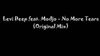 Levi Deep feat. Modjo - No More Tears (Original Mix)