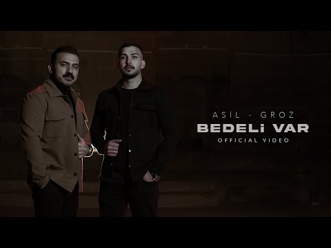 Groz & Asil Haskaya (Bedeli Var)