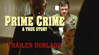 Prime Crime: A True Story
