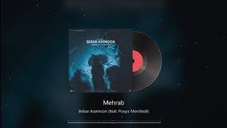 Mehrab - Bebar Asemoon (feat Pouya Morshedi)  OFFI