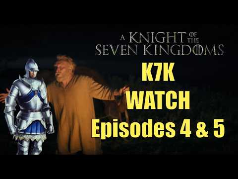 Preston's A Knight of the Seven Kingdoms Watch, Episodes 4 & 5, Seven and In the Name of the Mother