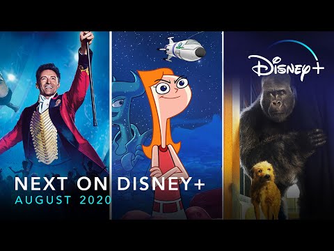 Next On Disney+ | August 2020