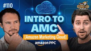 Beginner’s Guide to Amazon Marketing Cloud (AMC) for Amazon Sellers