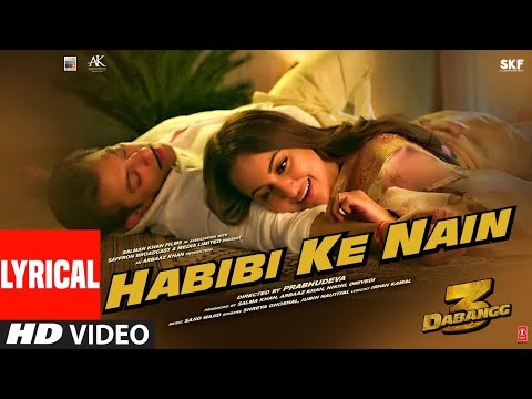 Lyrical: Habibi ke Nain | DABANGG 3 | Salman Khan, Sonakshi S | Shreya, Jubin |Sajid Wajid