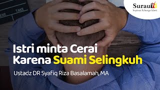 Download lagu The Law on a Wife Asking for a Divorce Because Her Husband is Cheating - Ustadz DR Syafiq Riza Ba... mp3