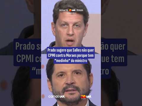 Prado sugere que Salles não quer CPMI contra Moraes porque tem ‘medinho’ do ministro