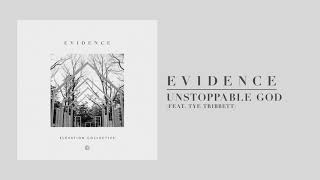 Unstoppable God feat. Tye Tribbett | Official Audio | Elevation Collective