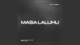 Download lagu Masa Laluku (Pakyuss'X Electro Bounce Bootleg) mp3