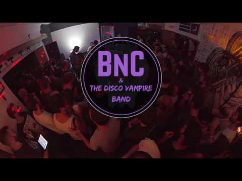 BnC & The Disco Vampire Band - No Game (Live)