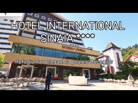 Hotelul Internațional Sinaia: O experiență regală în inima Carpaților.