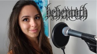 BEHEMOTH vocal cover - Ov Fire And The Void