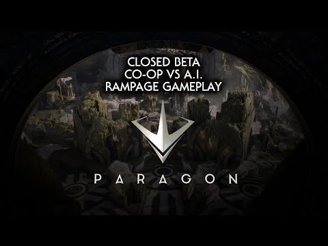 Paragon Closed Beta PC CO-OP VS A.I. Rampage Gameplay - No Commentary