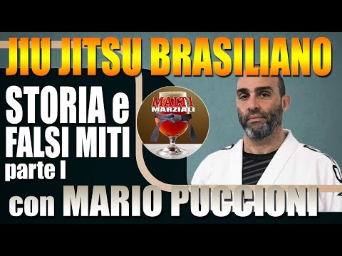 Storia e Falsi Miti del Jiu Jitsu Brasiliano Parte I. Con Mario Puccioni