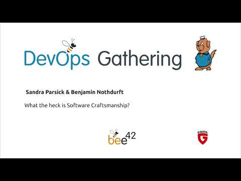 DevOps Gathering 2019 | 02 What the heck is Software Craftsmanship?