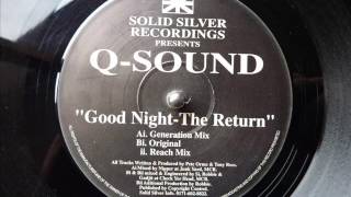 Q Sound - Good Night (The Return Reach Mix)