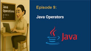 Download the video "🎬 Free Java Basics Tutorial Series - Episode 9 – Java Operations Made Easy: The Power of Operators!"