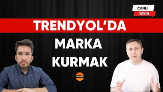 Trendyol'da TAKI ve TİŞÖRT markası kurmak