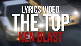 Ken Blast - The Top Lyrics Video [Eurobeat/Initial D]