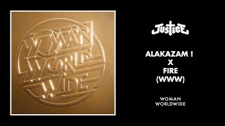 Justice - Alakazam ! x Fire (WWW)