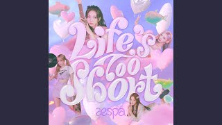 Life&#39;s Too Short (English Version)