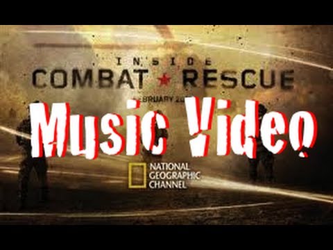 Inside Combat Rescue Music Video