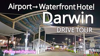 Night Drive from Darwin Airport to Adina Vibe Hotel | Darwin Waterfront Northern
