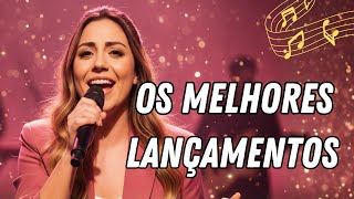 OS MELHORES LANÇAMENTOS | INSPIRADAS EM GABRIELA ROCHA 🙏
