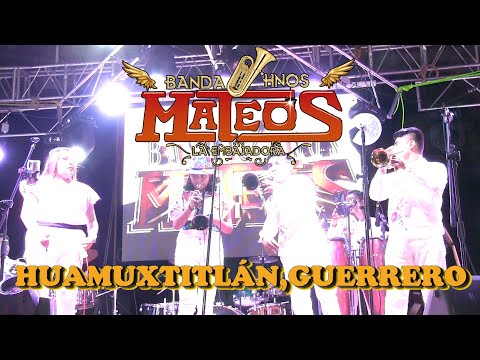 Banda Hnos MATEOS Así se Presento en Huamuxtitlan,Gro