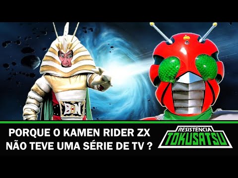 KAMEN RIDER ZX - MERECIA UMA SÉRIE?