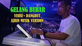 Download lagu GELANG BUBAR _ VERSI DANGDUT KN7000 | GELANG PENGHABISAN mp3