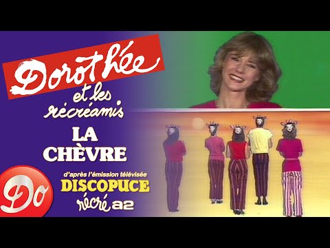 Dorothée et les Récréamis - La chèvre | Discopuce | LE JARDIN DES CHANSONS | Comptine pour enfant