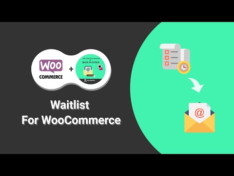 WooCommerce Waitlist Plugin | Steps to integrate with your WooCommerce website