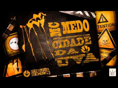 Mc Medo - Cidade da Uva ( DOWNLOAD )