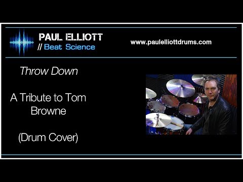 Paul Elliott Drums | Throw Down - Tribute to Tom Browne (drum cover)
