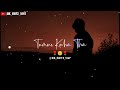 Jhuti Hai Ye Saari Kasme Saare Wade Sad Lyrics Status Sad Song Status Heart Broken Status