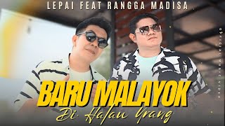 Download lagu Lepai ft Rangga Madisa - Baru Malayok Di Halau Urang | Lagu Dendang Minang Terbaru 2025 mp3