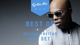 Best of Nelson Freitas Mix Set 2k17