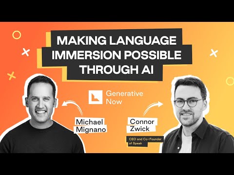 Connor Zwick: Making Language Immersion Possible Through AI