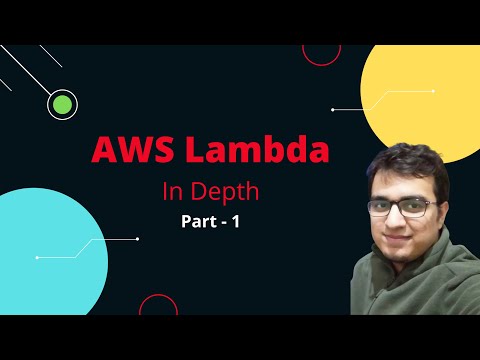 AWS Lambda - In Depth - Part 1 - Intro and Concepts