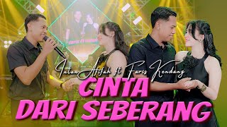 Download lagu INTAN AFIFAH FT FARIZ MAHESA - CINTA DARI SEBERANG mp3 Download lagu INTAN AFIFAH FT FARIZ MAHESA - CINTA DARI SEBERANG mp3