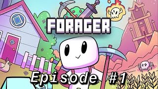 Forager ep1 || Farming up to complete caose
