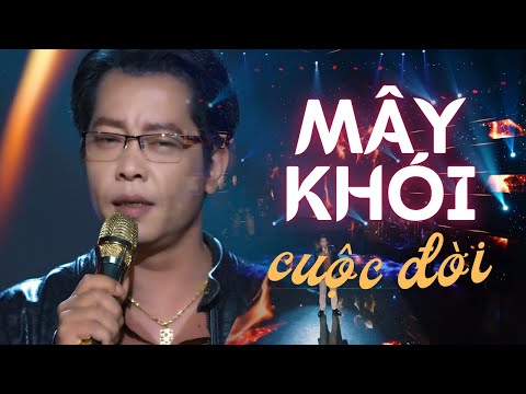Mây khói cuộc đời - Tiến Thành