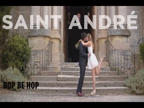 Saint André - Bop Be Hop (Avec toi) [Official Music Video]
