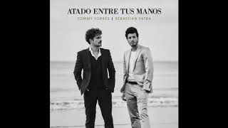 Atado entre tus manos - Tommy Torres &amp; Sebastián Yatra - audio