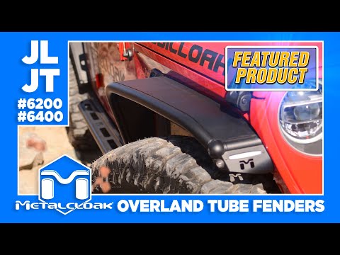 Featured Product: MetalCloak Overland Steel Tube Fenders for Jeep JL Wrangler & JT Gladiator