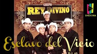 Rey Divino - Esclavo del Vicio (Álbum Completo)